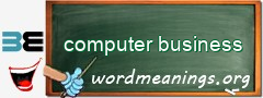 WordMeaning blackboard for computer business